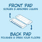 Explaining Front Pad that scrubs and Absorbs Liquids and the Back Pad polishes and dries your floors
